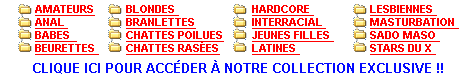 Sexe vid�os - CLIQUEZ ICI !